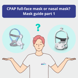 CPAP Mask Guide - Part 1